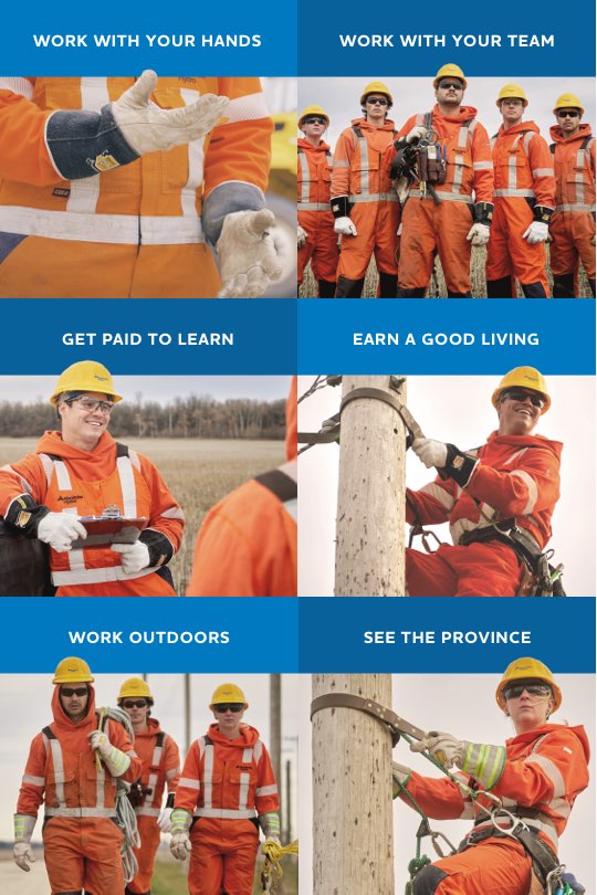 Work with your hands. Work with your team. Get paid to learn. Earn a good living. Work outdoors. See the province.